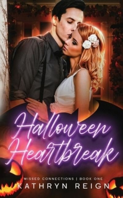 Cover for Kathryn Reign · Halloween Heartbreak (Book) (2022)