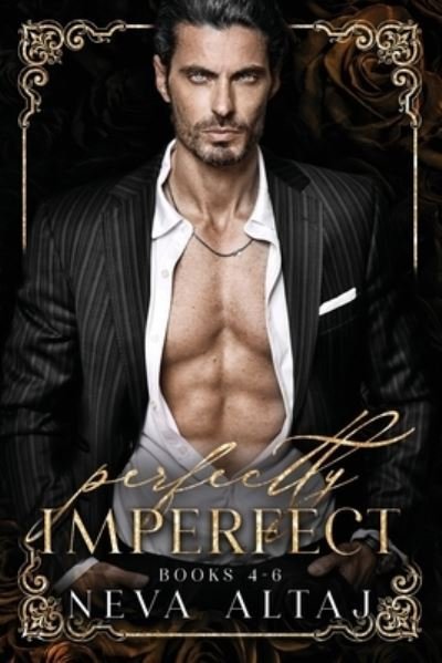 Cover for Neva Altaj · PERFECTLY IMPERFECT Mafia Collection 2 (Book) (2023)
