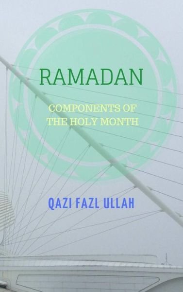 Cover for Qazi Fazl Ullah · Ramadan (Innbunden bok) (2018)