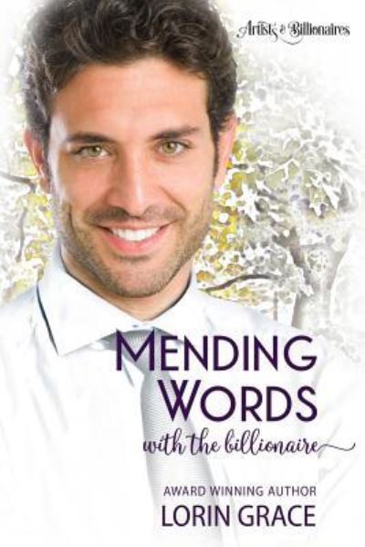 Cover for Lorin Grace · Mending Words with the Billionaire (Paperback Book) (2018)