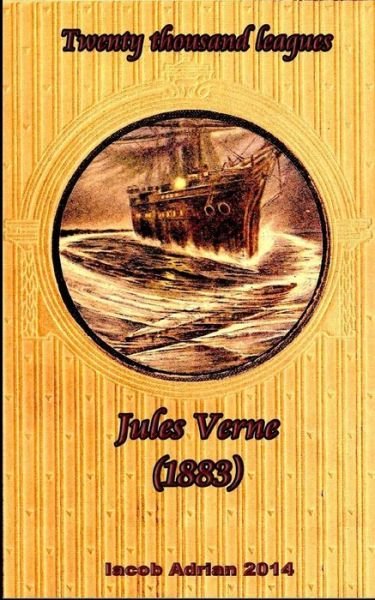 Cover for Iacob Adrian · Twenty thousand leagues Jules Verne (n. d) (Pocketbok) (2017)