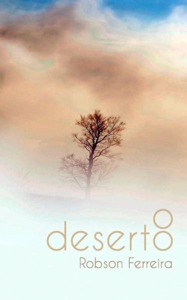 Cover for Robson Ferreira · O Deserto (Paperback Book) (2018)