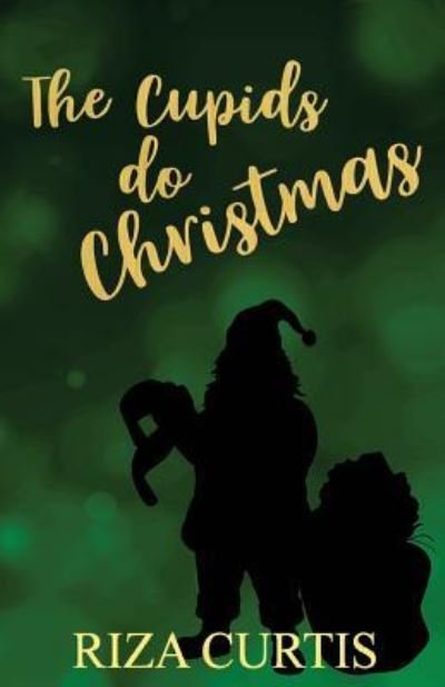 Cover for Riza Curtis · The Cupids Do Christmas (Paperback Bog) (2017)