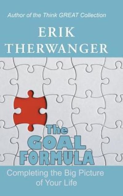 Cover for Erik Therwanger · The Goal Formula (Hardcover Book) (2018)