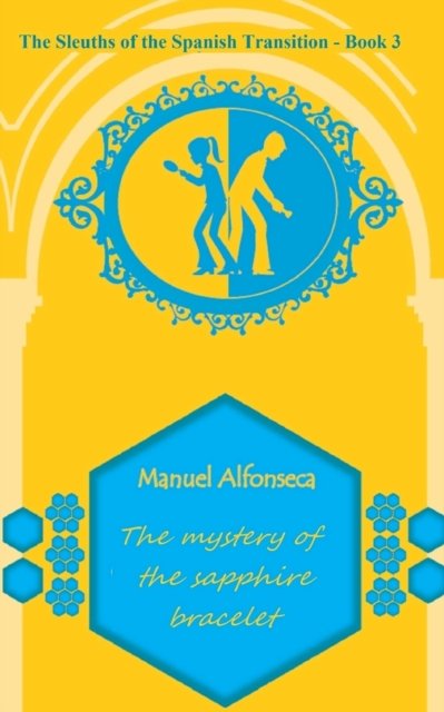 Cover for Manuel Alfonseca · The Mystery of the Sapphire Bracelet (Paperback Book) (2017)