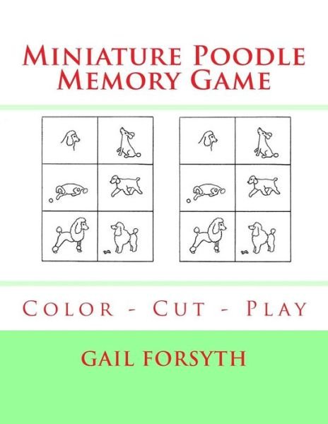 Cover for Gail Forsyth · Miniature Poodle Memory Game (Pocketbok) (2018)