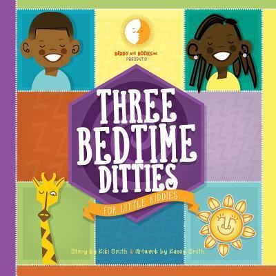 Cover for Kasey Smith · 3 bedtime ditties for little kiddies (Paperback Book) (2018)