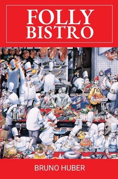 Cover for Bruno Huber · Folly Bistro (Paperback Book) (2019)