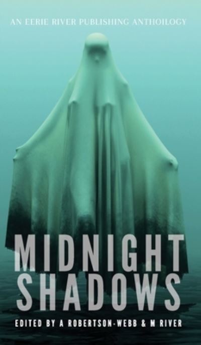 Midnight Shadows - David Green - Books - Eerie River Publishing - 9781990245008 - February 3, 2021