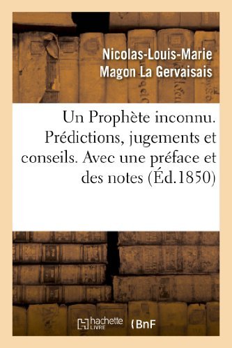 Cover for La Gervaisais-n-l-m · Un Prophete Inconnu. Predictions, Jugements et Conseils. Avec Une Preface et Des Notes (Paperback Bog) (2013)