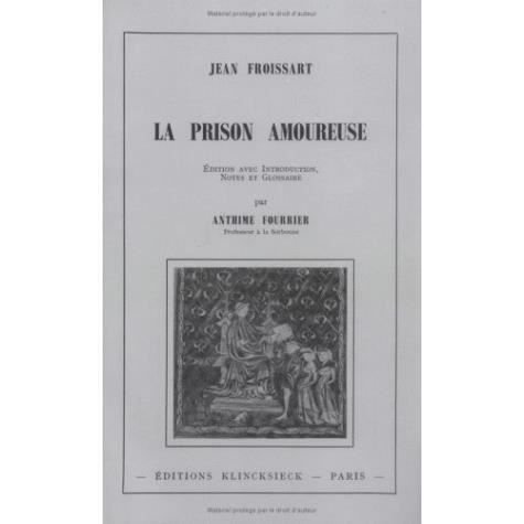 Cover for Jean Froissart · La prison amoureuse (Book) (1974)
