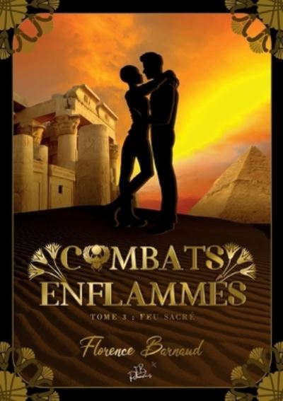 Cover for Florence Barnaud · Combats Enflammes - Tome 3 (Paperback Book) (2021)