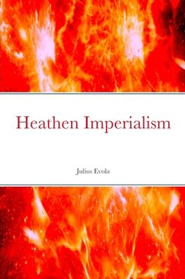 Cover for Julius Evola · Heathen Imperialism (Paperback Book) (2022)