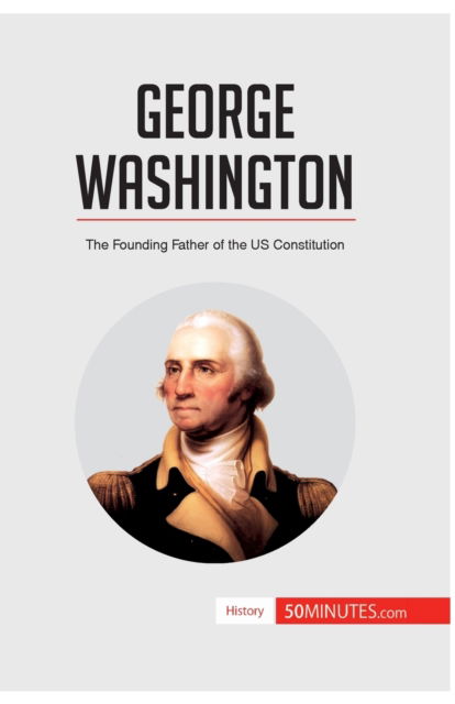 Cover for 50minutes · George Washington (Paperback Book) (2016)