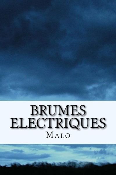 Cover for Malo · Brumes Electriques (Paperback Book) (2016)