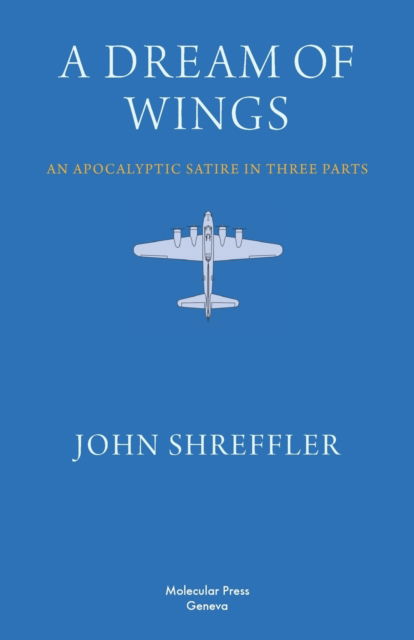 Cover for John Shreffler · A Dream of Wings (Paperback Book) (2021)