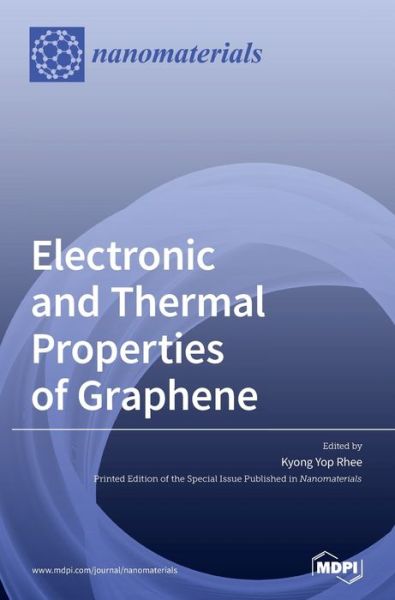 Cover for Kyong Yop Rhee · Electronic and Thermal Properties of Graphene (Hardcover Book) (2020)