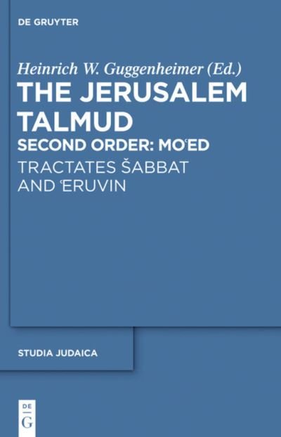 Cover for Heinrich W. Guggenheimer · Tractates Abbat and Eruvin    Stj 68 (Studia Judaica) (Gebundenes Buch) (2012)