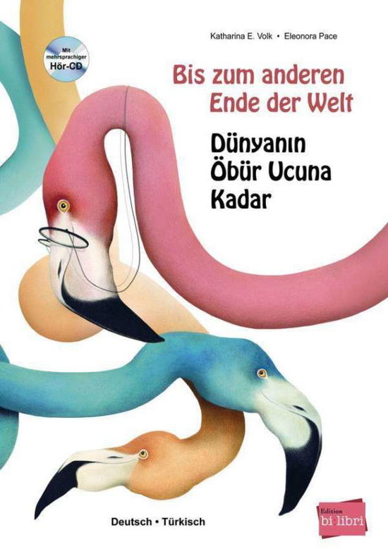 Cover for Volk · Bis zum anderen Ende. / Dünyann Öbür (Buch)