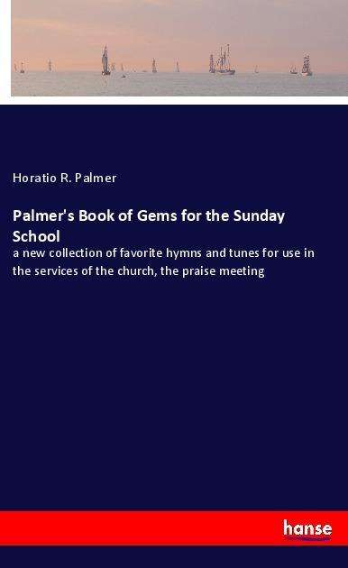 Palmer's Book of Gems for the Su - Palmer - Books -  - 9783337578008 - 