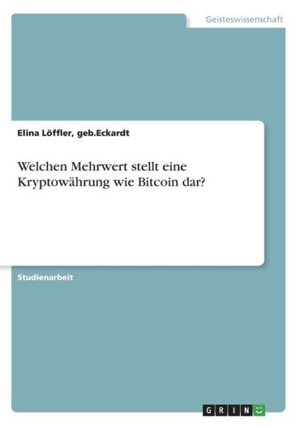 Cover for Löffler · Welchen Mehrwert stellt eine Kr (Book)