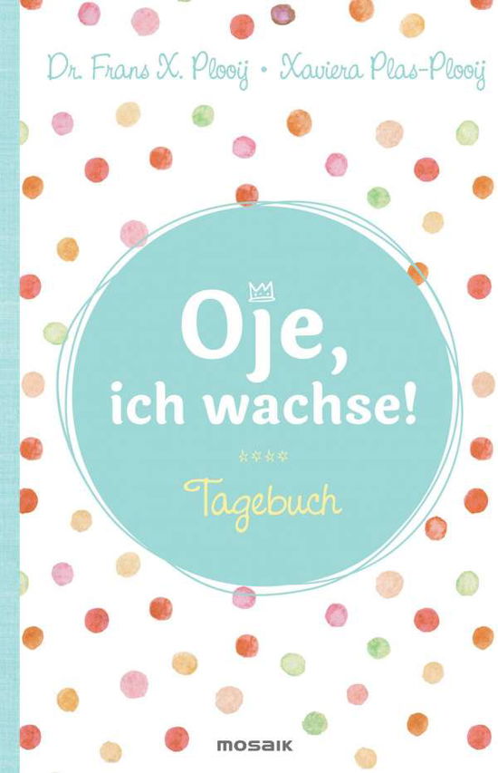 Cover for Plooij · Oje, ich wachse! - Tagebuch (Book) (2025)