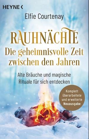 Cover for Elfie Courtenay · Rauhnächte: Die geheimnisvolle Zeit zwischen den Jahren (erweiterte Neuausgabe) (Pocketbok) (2020)