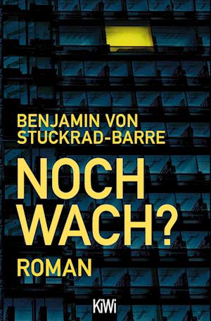 Cover for Benjamin von Stuckrad-Barre · Noch wach? (Buch) (2024)