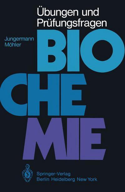 Cover for K. Jungermann · Ubungen und Prufungsfragen Biochemie (Paperback Book) [German edition] (1980)