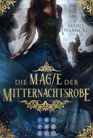 Cover for Marit Warncke · Die Magie der Mitternachtsrobe (Woven Magic 1) (Buch) (2022)