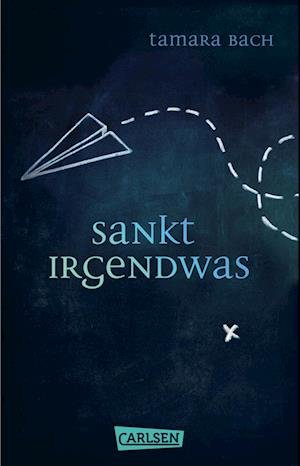 Cover for Tamara Bach · Sankt Irgendwas (Book) (2023)