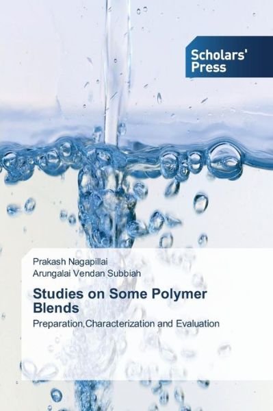 Cover for Nagapillai Prakash · Studies on Some Polymer Blends (Pocketbok) (2015)