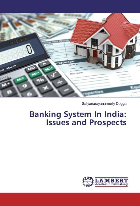 Cover for Dogga · Banking System In India: Issues a (Bog) (2016)