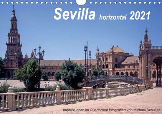 Cover for Schultes · Sevilla horizontal 2021 (Wandk (Book)