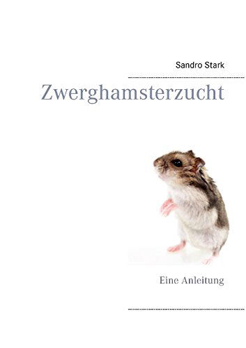 Cover for Sandro Stark · Zwerghamsterzucht (Paperback Book) [German edition] (2015)