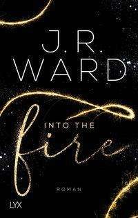 Cover for Ward · Into the Fire (Book)
