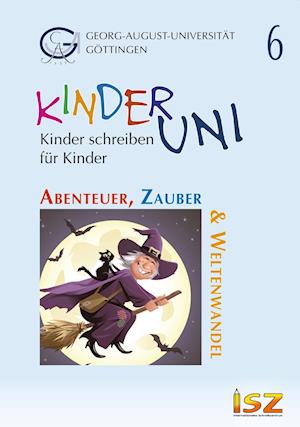 Cover for Gilbert Heß · Abenteuer, Zauber &amp; Weltenwandel (Band 6) (Paperback Book) (2018)