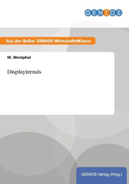 Cover for M Westphal · Displaytrends (Pocketbok) (2015)