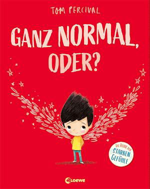 Cover for Tom Percival · Ganz normal, oder? (Die Reihe der starken Gefühle) (Hardcover bog) (2022)