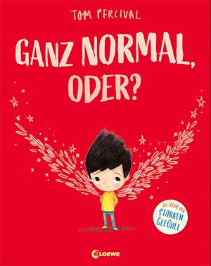 Cover for Tom Percival · Ganz normal, oder? (Die Reihe der starken Gefühle) (Hardcover Book) (2022)