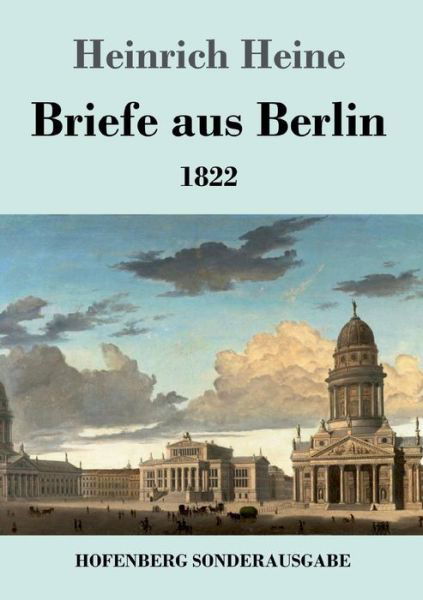 Cover for Heine · Briefe aus Berlin (Bog) (2017)