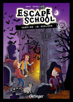Cover for Anne Scheller · Escape School. Vampire im Schloss (Gebundenes Buch) (2022)