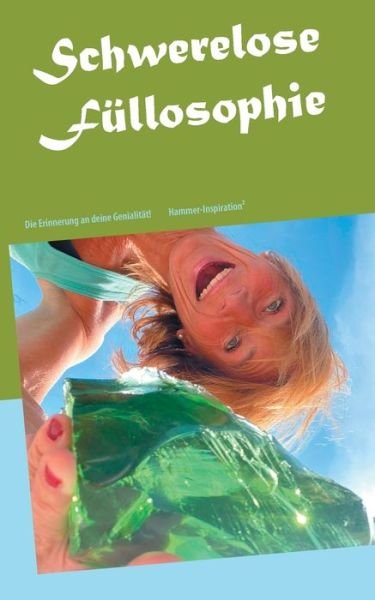 Cover for Hammer · Schwerelose Füllosophie (Bog) (2020)