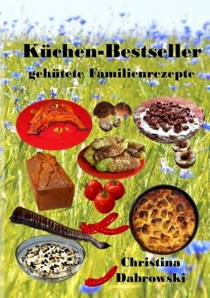 Küchen-Bestseller - Dabrowski - Libros -  - 9783752982008 - 