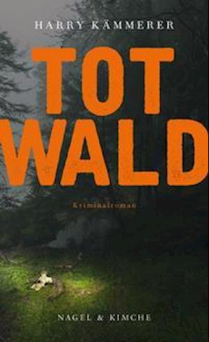 Cover for Harry Kämmerer · Totwald (Paperback Book) (2022)