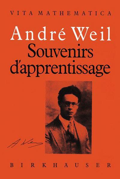 Cover for Sylvie Weil · Souvenirs D'apprentissage (Vita Mathematica) (French Edition) (Hardcover Book) [French, 1 edition] (1991)