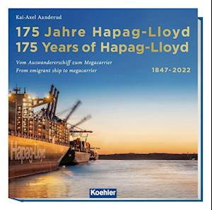 Cover for Kai-Axel Aanderud · 175 Jahre Hapag-Lloyd - 175 Years of Hapag-Lloyd 18472022 (Book) (2022)