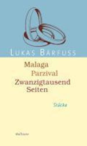 Cover for Bärfuss · Malaga.Parzival.Zwanzigtausend (Book)