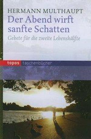 Cover for Hermann Multhaupt · Der Abend Wirft Sanfte Schatten (Book)