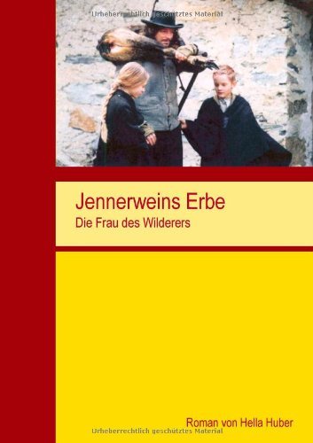 Cover for Hella Huber · Jennerweins Erbe (Paperback Bog) [German edition] (2008)